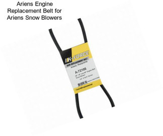 Ariens Engine Replacement Belt for Ariens Snow Blowers