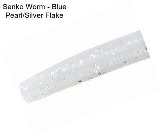 Senko Worm - Blue Pearl/Silver Flake