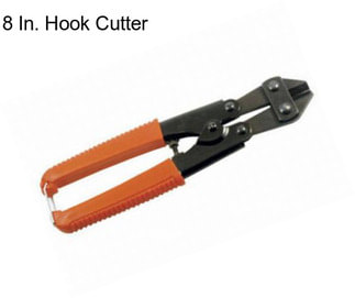 8 In. Hook Cutter