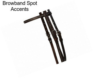Browband Spot Accents