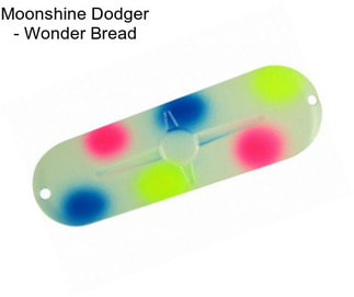 Moonshine Dodger - Wonder Bread