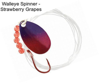 Walleye Spinner - Strawberry Grapes