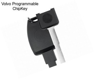 Volvo Programmable ChipKey