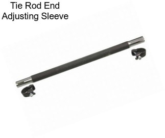 Tie Rod End Adjusting Sleeve