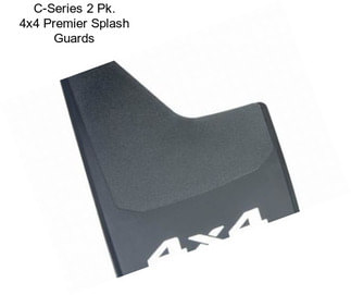 C-Series 2 Pk. 4x4 Premier Splash Guards