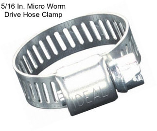 5/16 In. Micro Worm Drive Hose Clamp