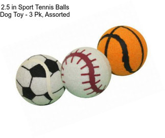 2.5 in Sport Tennis Balls Dog Toy - 3 Pk, Assorted