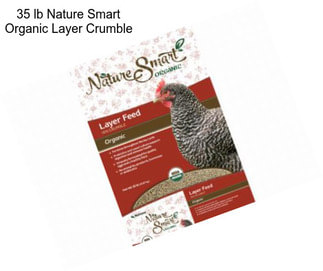 35 lb Nature Smart Organic Layer Crumble