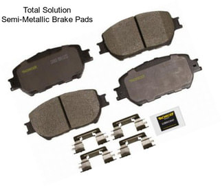 Total Solution Semi-Metallic Brake Pads