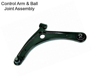 Control Arm & Ball Joint Assembly