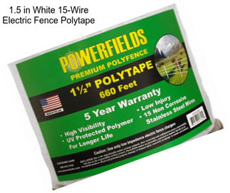 1.5 in White 15-Wire Electric Fence Polytape