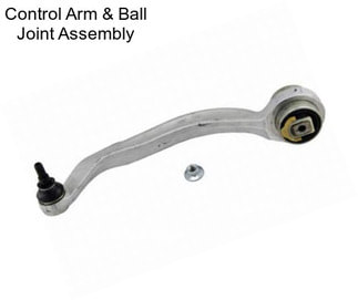 Control Arm & Ball Joint Assembly