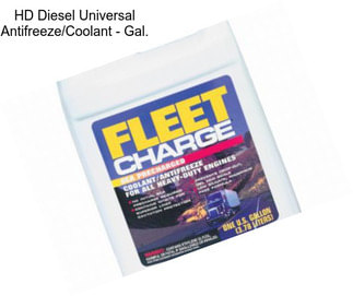 HD Diesel Universal Antifreeze/Coolant - Gal.
