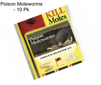 Poison Moleworms - 10 Pk