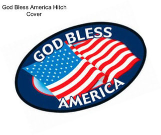 God Bless America Hitch Cover