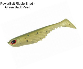 PowerBait Ripple Shad - Green Back Pearl