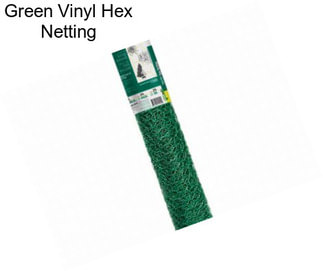 Green Vinyl Hex Netting