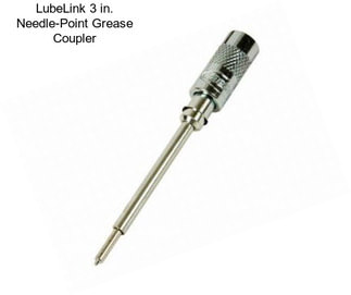 LubeLink 3 in. Needle-Point Grease Coupler