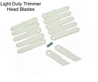 Light Duty Trimmer Head Blades