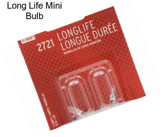 Long Life Mini Bulb