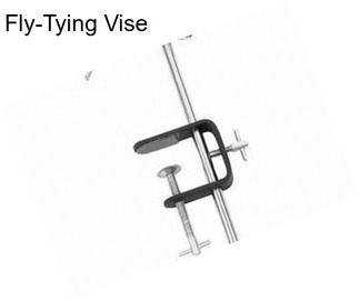 Fly-Tying Vise