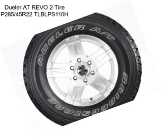 Dueler AT REVO 2 Tire P285/45R22 TLBLPS110H