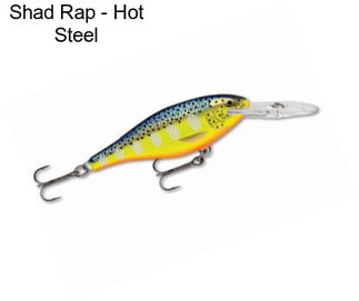 Shad Rap - Hot Steel