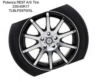 Potenza RE97 A/S Tire 235/45R17 TLBLPS97WXL