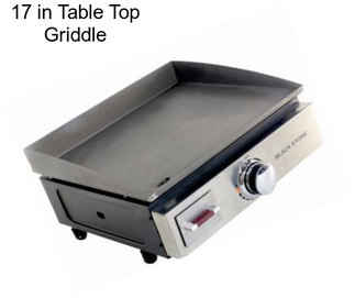 17 in Table Top Griddle