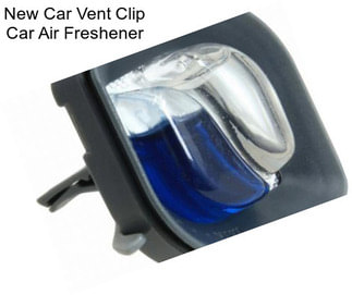 New Car Vent Clip Car Air Freshener