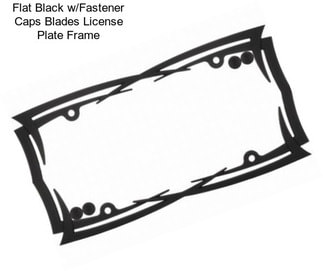 Flat Black w/Fastener Caps Blades License Plate Frame