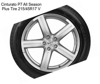 Cinturato P7 All Season Plus Tire 215/45R17 V