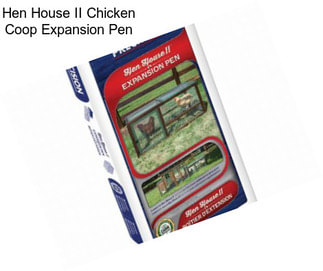 Hen House II Chicken Coop Expansion Pen
