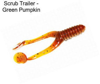 Scrub Trailer - Green Pumpkin