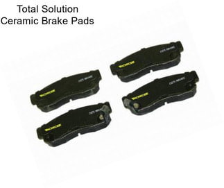 Total Solution Ceramic Brake Pads