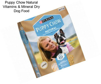 Puppy Chow Natural Vitamins & Mineral Dry Dog Food