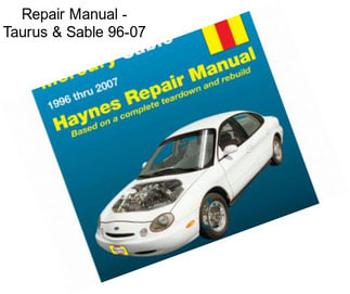 Repair Manual - Taurus & Sable 96-07