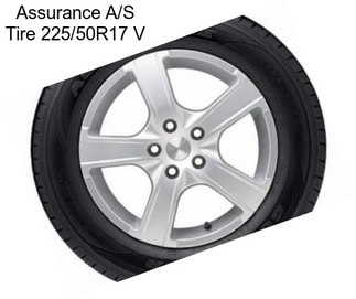 Assurance A/S Tire 225/50R17 V