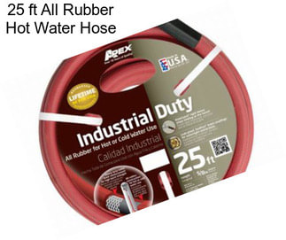 25 ft All Rubber Hot Water Hose