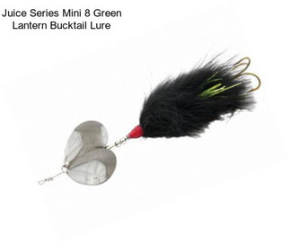 Juice Series Mini 8 Green Lantern Bucktail Lure