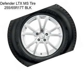 Defender LTX MS Tire 255/65R17T BLK