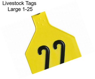 Livestock Tags  Large 1-25