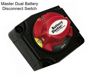 Master Dual Battery Disconnect Switch