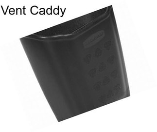 Vent Caddy
