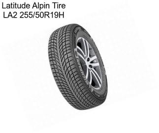 Latitude Alpin Tire LA2 255/50R19H