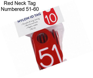 Red Neck Tag Numbered 51-60