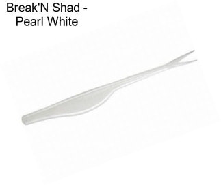 Break\'N Shad - Pearl White