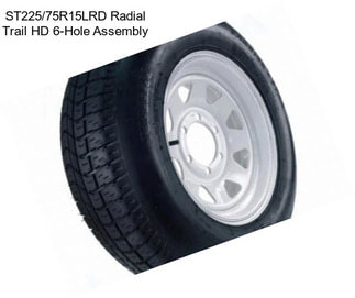 ST225/75R15LRD Radial Trail HD 6-Hole Assembly