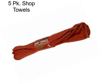 5 Pk. Shop Towels