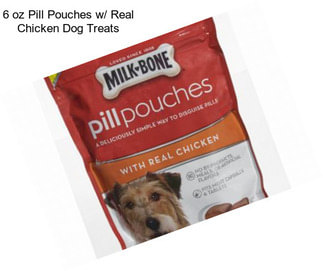6 oz Pill Pouches w/ Real Chicken Dog Treats